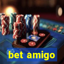 bet amigo